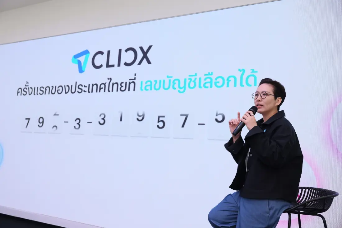 CLICX ยกระดับ FinTech ธนาคารไร้สาขารายแรก โดยคนไทย เพื่อคนไทย