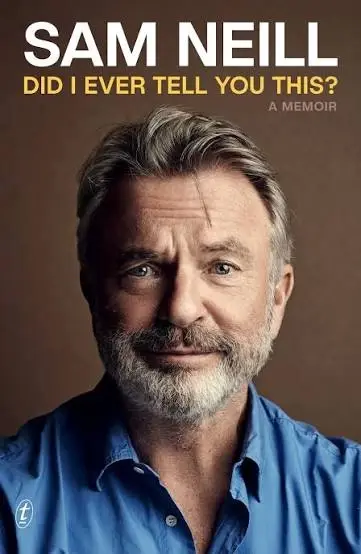 หนังสือชีวิประวัติของ Sam Neill