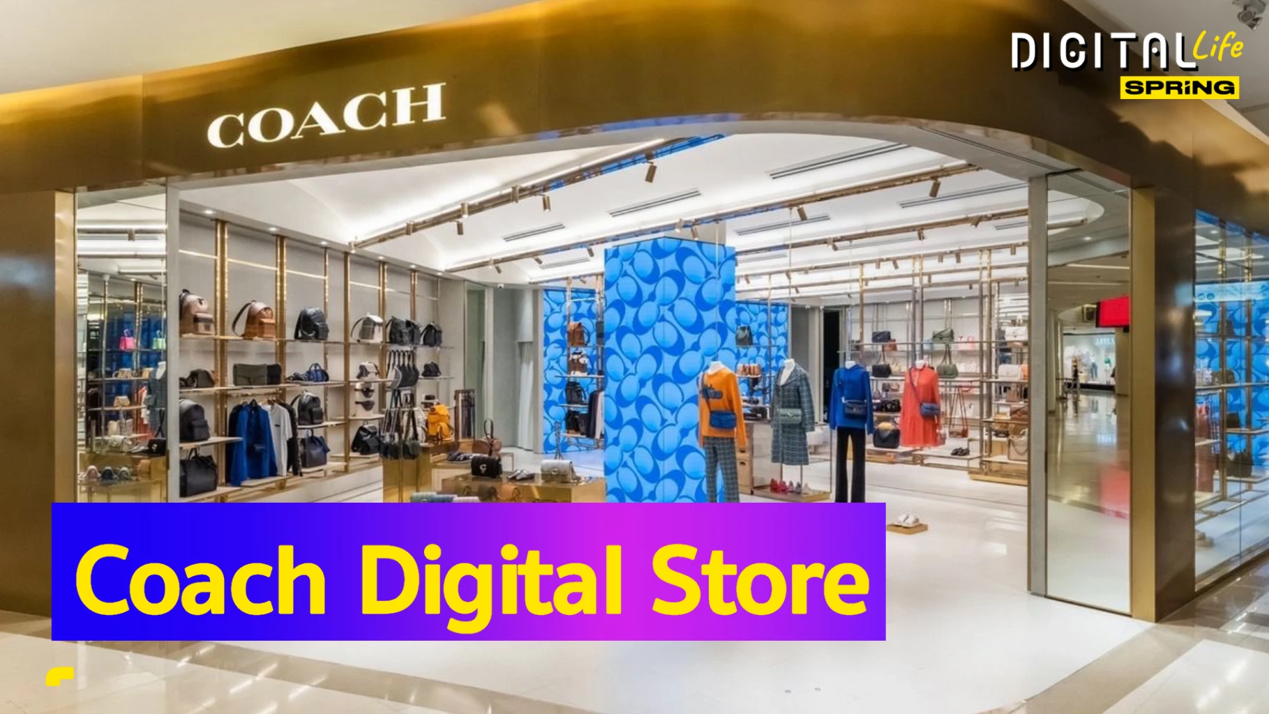 Coach เปิด Digital Store เพิ่มมิติใหม่ในการช้อป