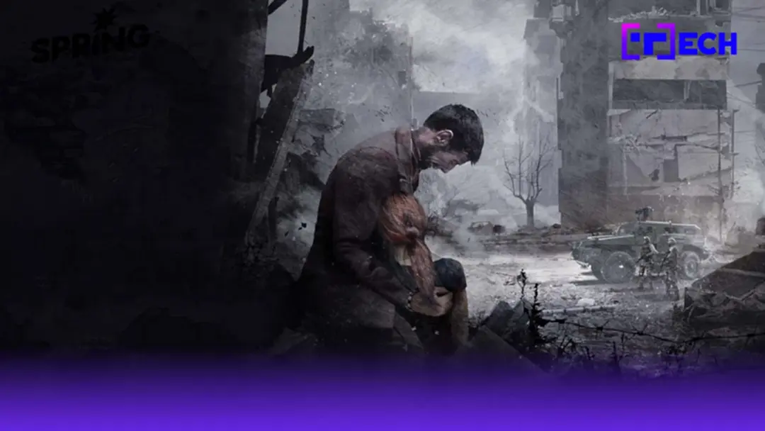This War of Mine: เกมสงครามผ่านสายตาพลเรือนที่ทุกข์ทรมาน