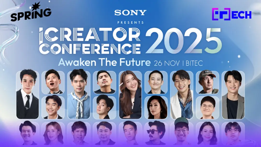 ปลุกพลังครีเอเตอร์กับงาน iCreator Conference 2025 Presented by Sony